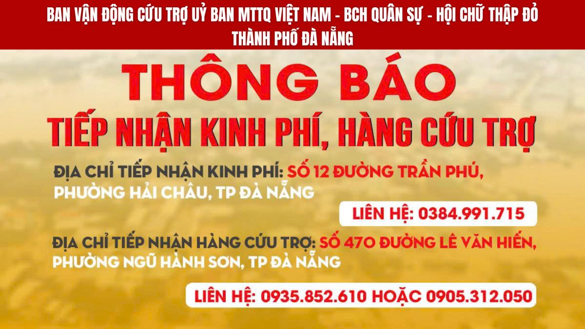 Uỷ ban MTTQ Việt Nam TP Đà Nẵng thông tin địa điểm tiếp nhận kinh phí, hàng cứu trợ và số điện thoại liên hệ