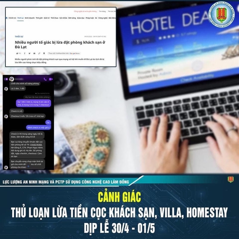 Công an tỉnh Lâm Đồng khuyến cáo người dân cần cảnh giác trước thủ đoạn lừa đảo khi có nhu cầu đặt phòng khách sạn, villa, homestay.