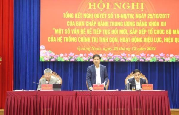 Quảng Nam tập trung sắp xếp tổ chức bộ máy hệ thống chính trị tinh gọn, hoạt động hiệu quả
