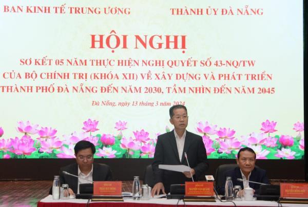 Nghị quyết số 43 tạo tiền đề cho Đà Nẵng phát triển nhanh và bền vững