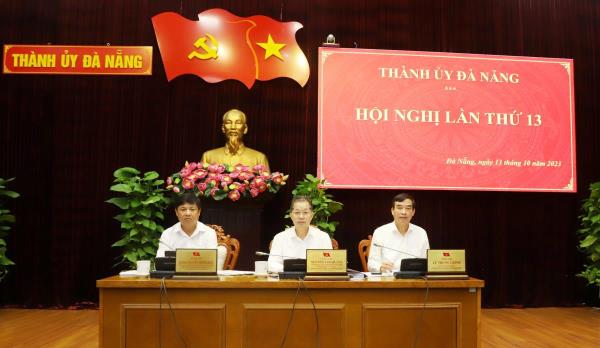 Hội nghị Thành ủy Đà Nẵng lần thứ 13: Phát huy tinh thần đoàn kết, phấn đấu hoàn thành cao nhất các chỉ tiêu, nhiệm vụ đề ra trong năm 2023