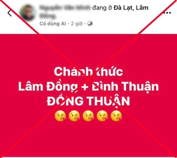 Thông tin sáp nhập tỉnh Lâm Đồng và tỉnh Bình Thuận thành tỉnh Đồng Thuận, tỉnh Bình Định và tỉnh Quảng Ngãi thành tỉnh Quảng Bình là xuyên tạc, sai sự thật