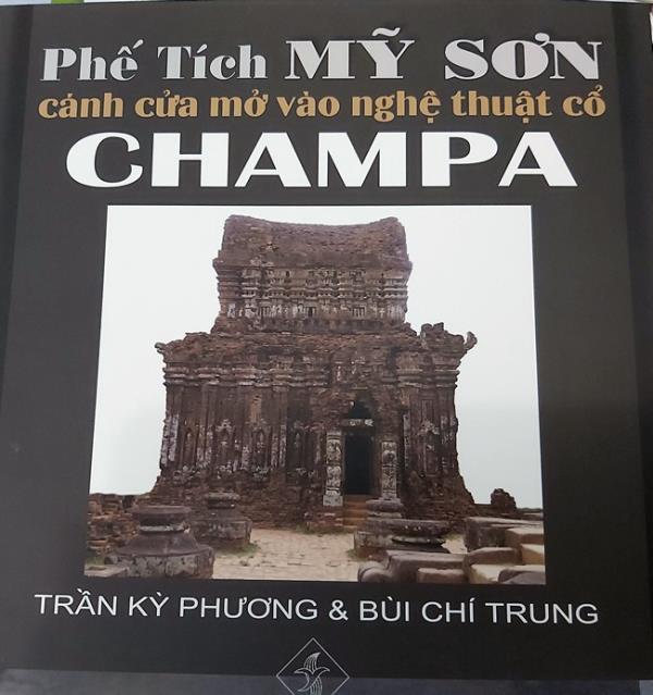 Phế tích Mỹ Sơn cánh cửa mở rộng vào nghệ thuật cổ Champa