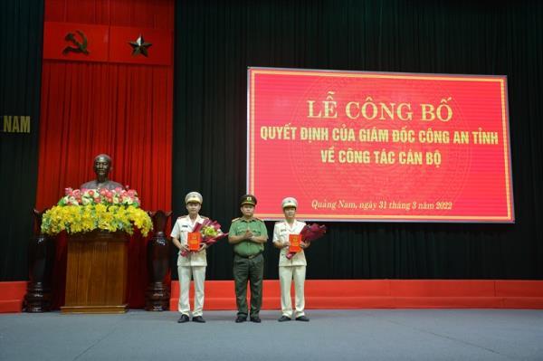 Công an tỉnh Quảng Nam bổ nhiệm 2 lãnh đạo cấp phòng