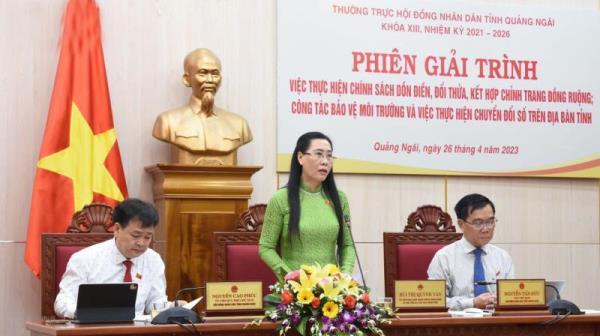 Quảng Ngãi giải trình việc dồn điền đổi thửa, bảo vệ môi trường và chuyển đổi số