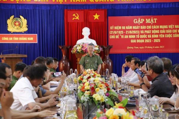 Công an tỉnh Quảng Nam gặp mặt báo chí và phát động giải báo chí Vì an ninh Tổ quốc và bình yên cuộc sống
