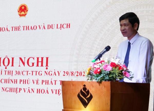 Phát triển các ngành công nghiệp văn hóa Việt Nam nhanh, bền vững, tương xứng với tiềm năng, lợi thế