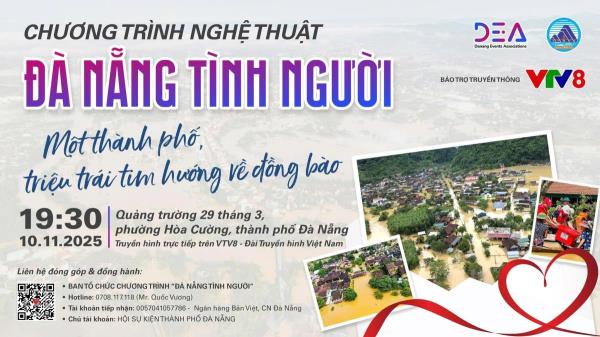 Tổ chức chương trình nghệ thuật gây quỹ Đà Nẵng tình người – 2025