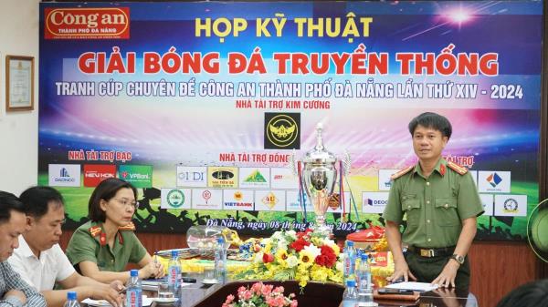 Lộ diện các bảng đấu tại Giải bóng đá truyền thống tranh Cúp Chuyên đề Công an TP Đà Nẵng lần thứ XIV – năm 2024