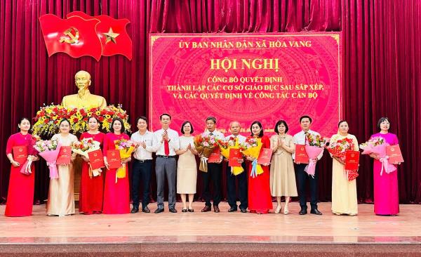 Xã Hòa Vang công bố quyết định thành lập, bổ nhiệm lãnh đạo 3 trường mới